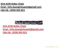  KCM Roller ChainViet Nam - Xích   KCM Roller Chain