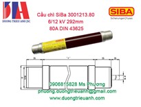 Cầu chì SiBa 3001213.80 6/12 kV 292mm 80A DIN 43625