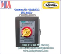 Công tắc Hubbell 664S63D 60A 600V | Hubbell chính hãng tại Việt Nam
