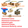 Hammond Valve  / Hammond Commercial / Industrial gate  / Hammond Globe  / Hammond Butterfly valves