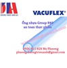 Ống Nhựa Vacuflex Group 840 an toàn cho thực phẩm và dược phẩm