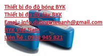 Thiết bị đo độ bóng BYK / Thiết bị đo độ dày BYK / Hiệu Chuẩn Máy Đo Độ Bón BYK