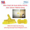 /UserUpload/Product/Ban-Chai-Ve-Sinh-Dieu-Chinh-Goc-Vikan-70676-Vang.png