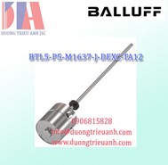 Cảm biến Balluff BTL1ZA8 BTL5-P5-M1637-J-DEXC-TA12