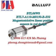 Cảm biến vị trí Balluff BTL06W8 BTL7-A110-M0150-B-S32 chính hãng giá tốt