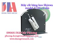 Máy cắt băng keo Shinwa model V100 có sẵn giao ngay