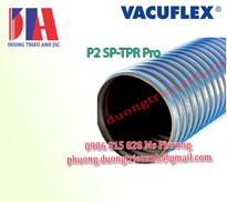 Ống chịu nhiệt cao Vacuflex model P2 SP-TPR Pro