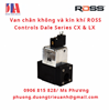 Van chân không và kín khí ROSS Controls Dale Series CX & LX