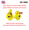 Van khóa an toàn điều khiển pilot ROSS Controls 27 Series